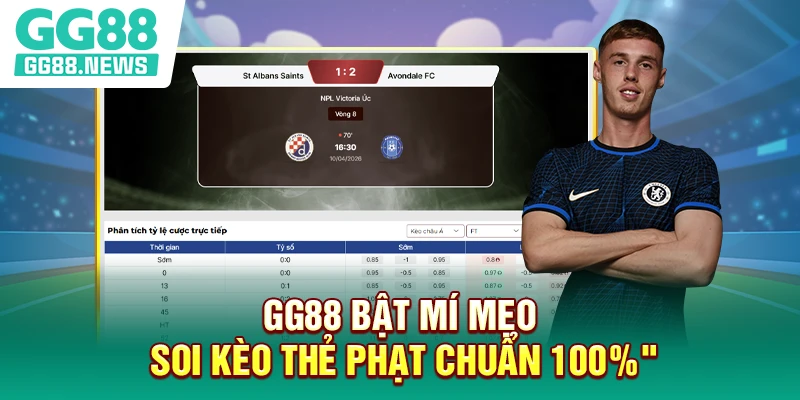 GG88 bật mí mẹo soi kèo thẻ phạt chuẩn 100%